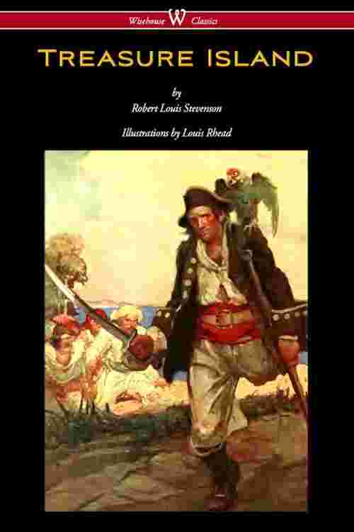 Treasure Island (Wisehouse Classics Edition - With Original Illustrations by Louis Rhead)