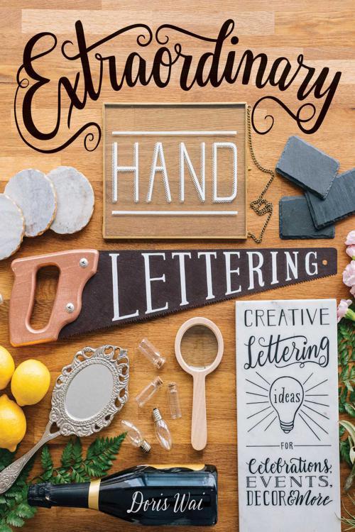 Extraordinary Hand Lettering