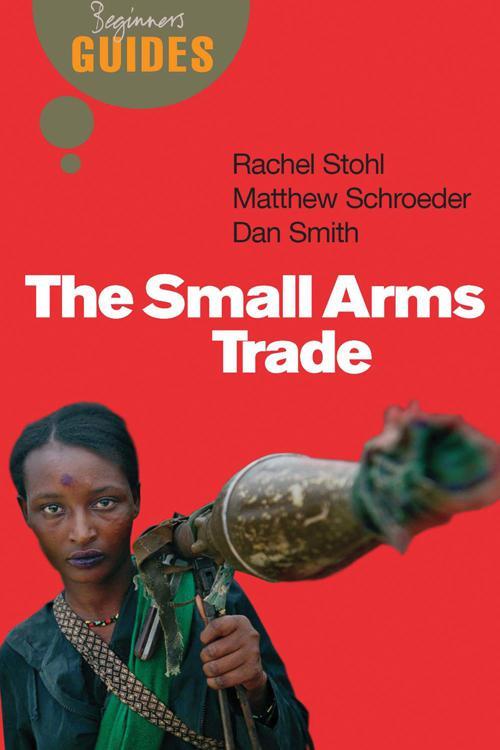 The Small Arms Trade
