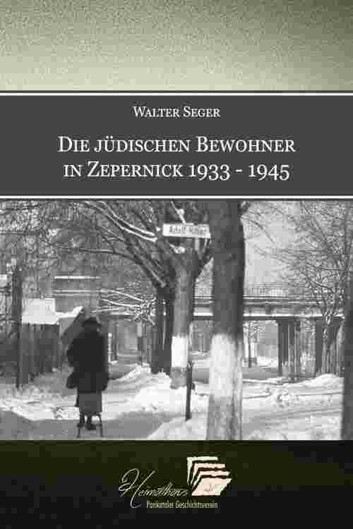 Die jüdischen Bewohner in Zepernick 1933 - 1945