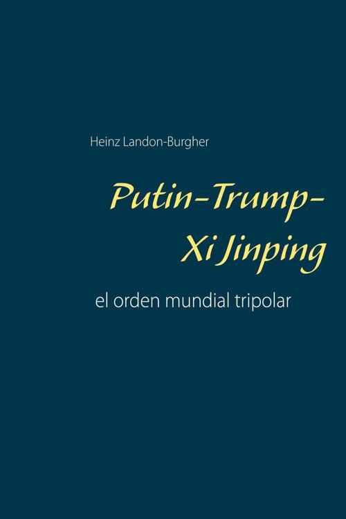 Putin-Trump-Xi Jinping