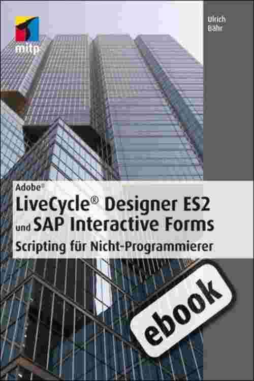 Adobe LiveCycle® Designer ES2 und SAP Interactive Forms