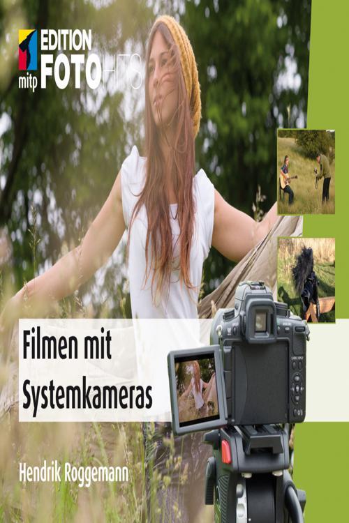 Filmen mit der Systemkamera