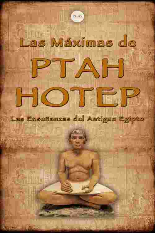 Las Máximas de Ptahhotep