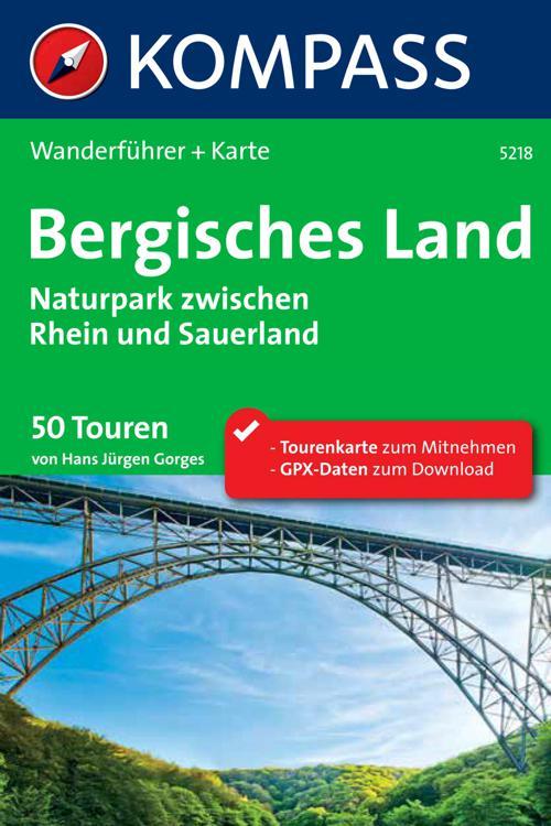 Kompass Wanderführer Bergisches Land, Naturpark zwischen Rhein und Sauerland