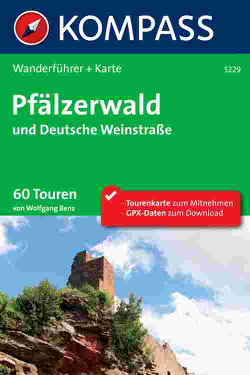 Kompass Wanderführer Pfälzerwald und Deutsche Weinstraße