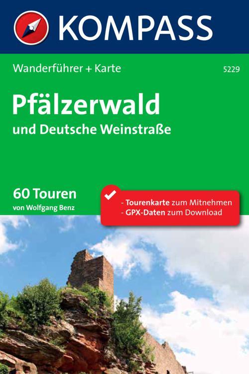 Kompass Wanderführer Pfälzerwald und Deutsche Weinstraße