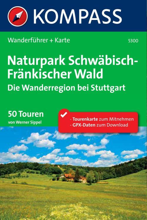 Kompass Wanderführer Naturpark Schwäbisch - Fränkischer Wald