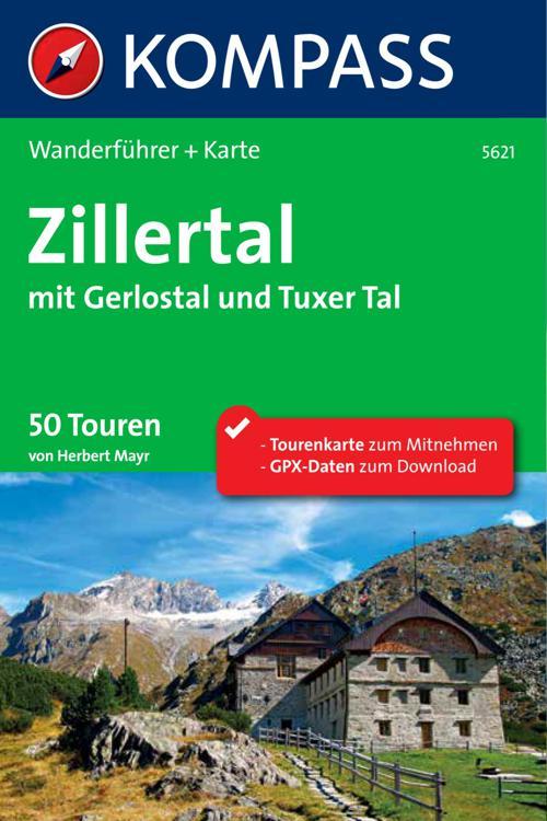 Kompass Wanderführer Zillertal mit Gerlostal und Tuxer Tal