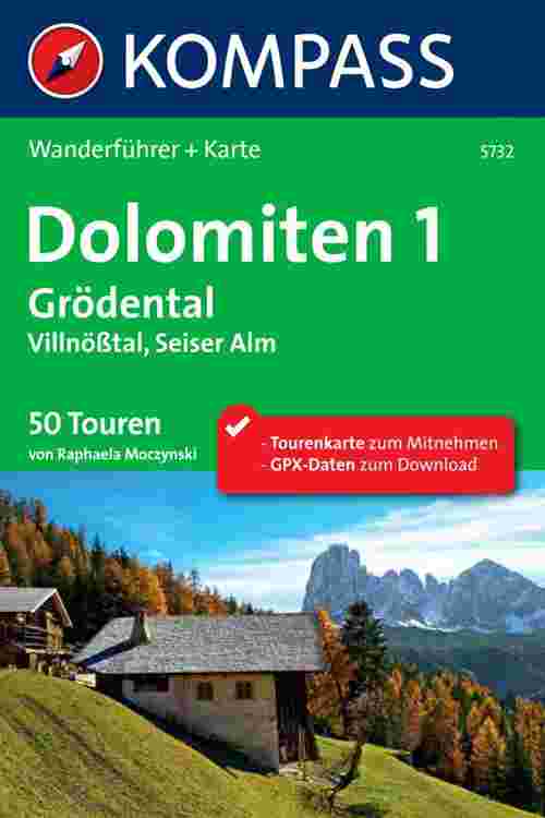 Kompass Wanderführer Dolomiten 1, Grödental, Villnößtal, Seiser Alm