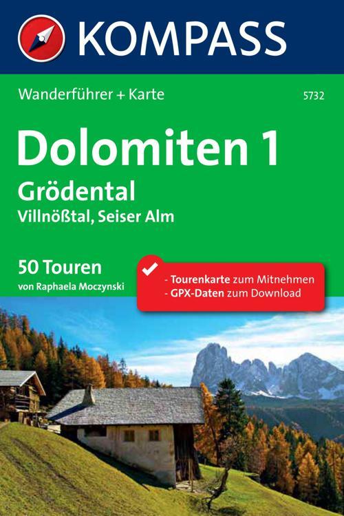 Kompass Wanderführer Dolomiten 1, Grödental, Villnößtal, Seiser Alm