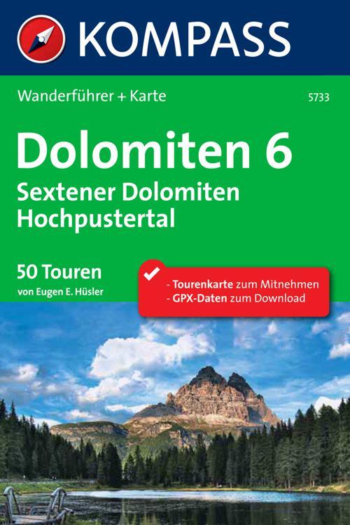 Kompass Wanderführer Dolomiten 6, Sextener Dolomiten, Hochpustertal