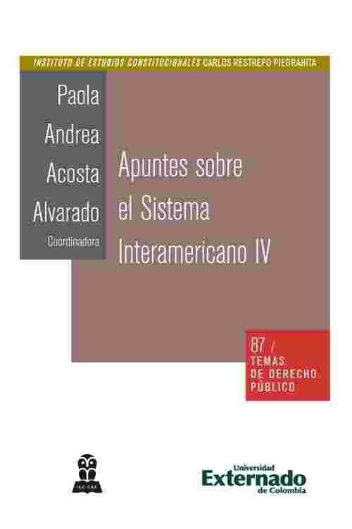 Apuntes sobre el Sistema Interamericano IV
