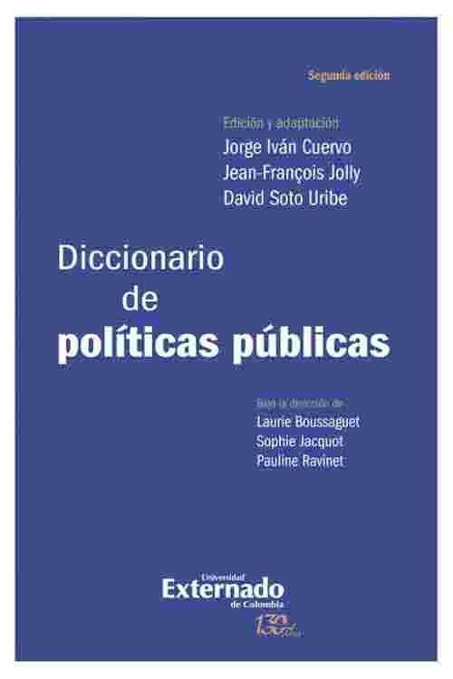 Diccionario de políticas públicas. 2a edición