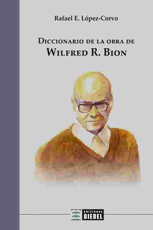 Diccionario de la obra de Wilfred R. Bion