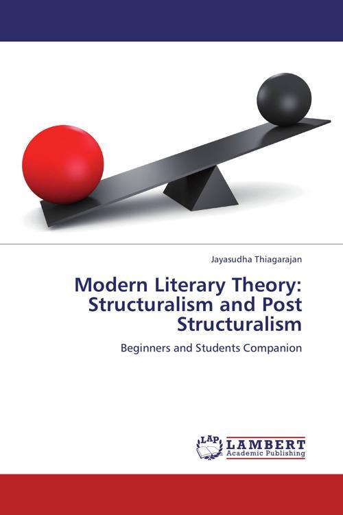 Modern Literary Theory: Structuralism and Post Structuralism