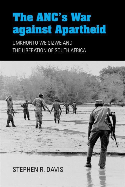 The ANC's War against Apartheid