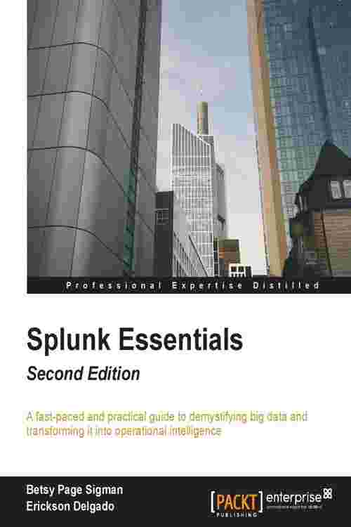 Splunk Essentials - Second Edition