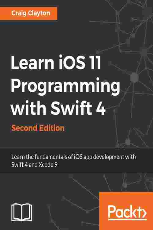 Learn iOS 11 Programming with Swift 4