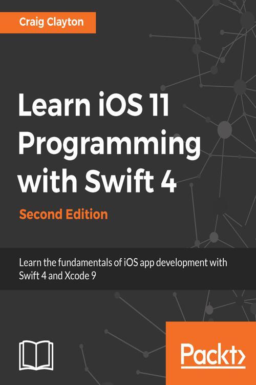 Learn iOS 11 Programming with Swift 4