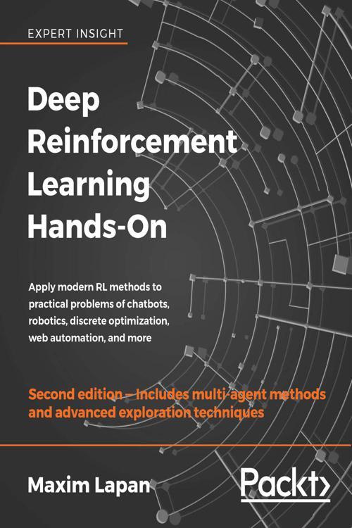 Deep Reinforcement Learning Hands-On