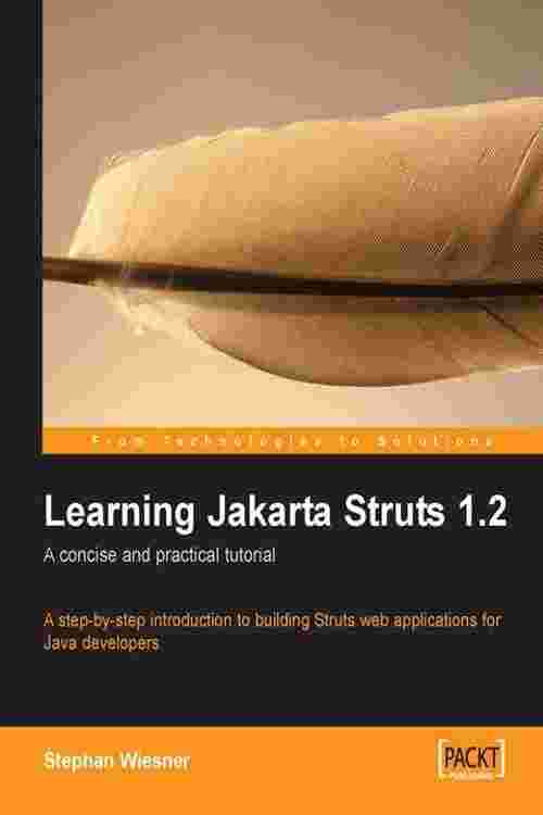 Learning Jakarta Struts 1.2