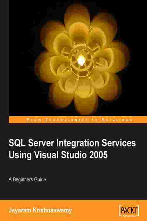 SQL Server Integration Services Using Visual Studio 2005