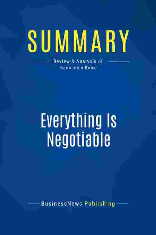 Summary: Everything Is Negotiable