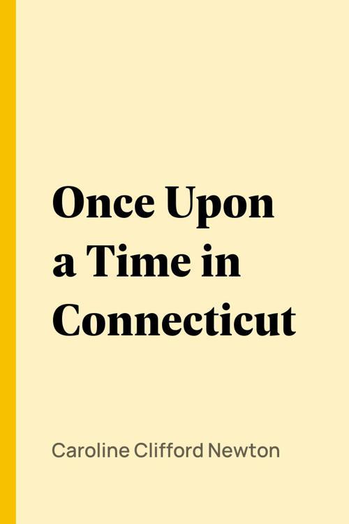 Once Upon a Time in Connecticut