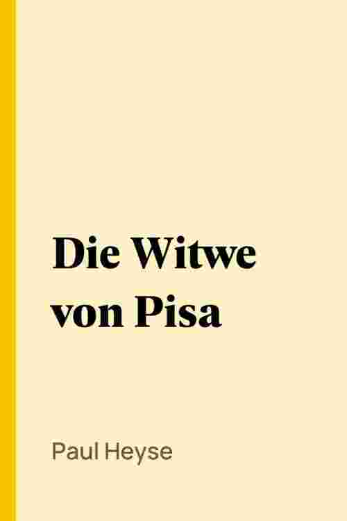 Die Witwe von Pisa