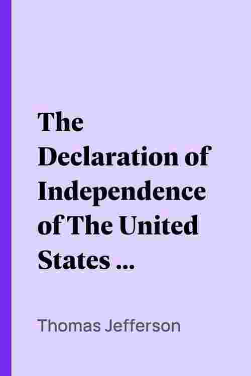 The Declaration of Independence of The United States of America