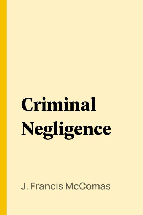 Criminal Negligence