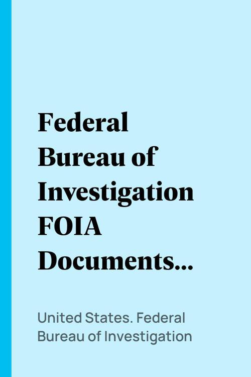 Federal Bureau of Investigation FOIA Documents - Unidentified Flying Objects