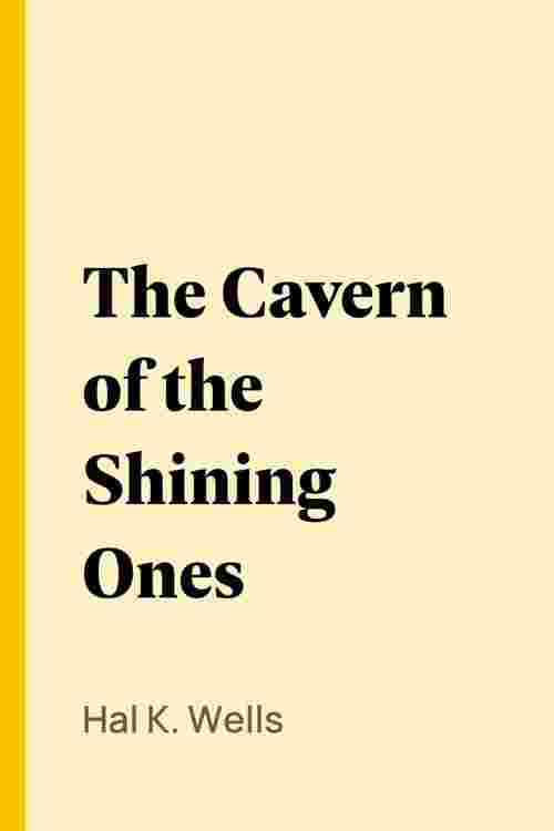 The Cavern of the Shining Ones