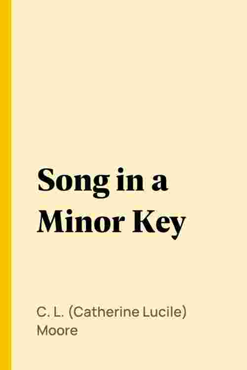 Song in a Minor Key