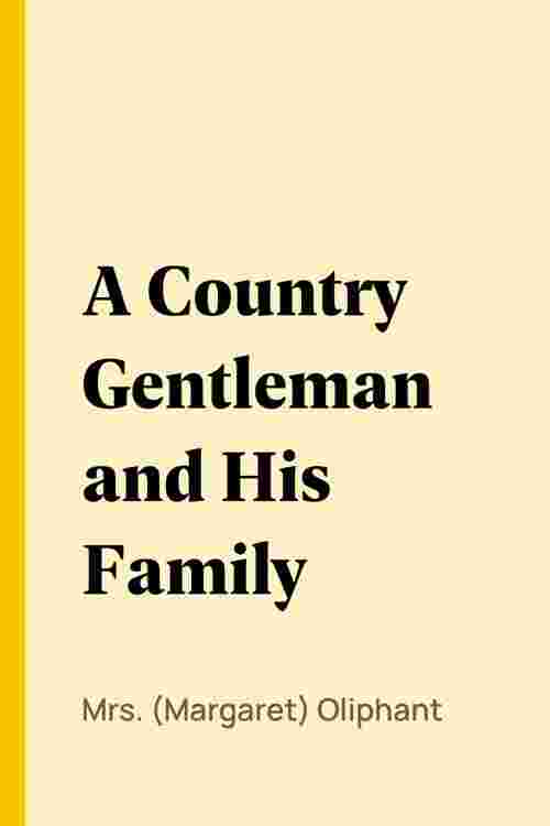 A Country Gentleman and His Family