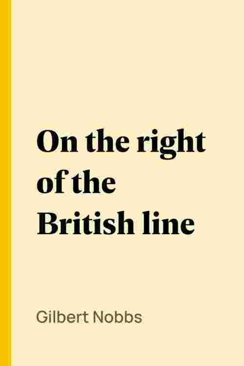 On the right of the British line