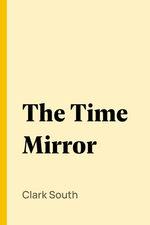 The Time Mirror
