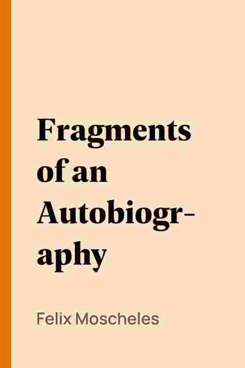 Fragments of an Autobiography