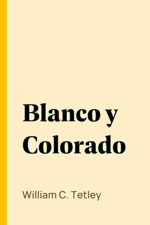 Blanco y Colorado
