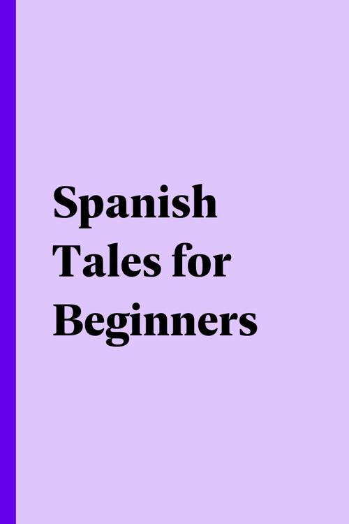 Spanish Tales for Beginners