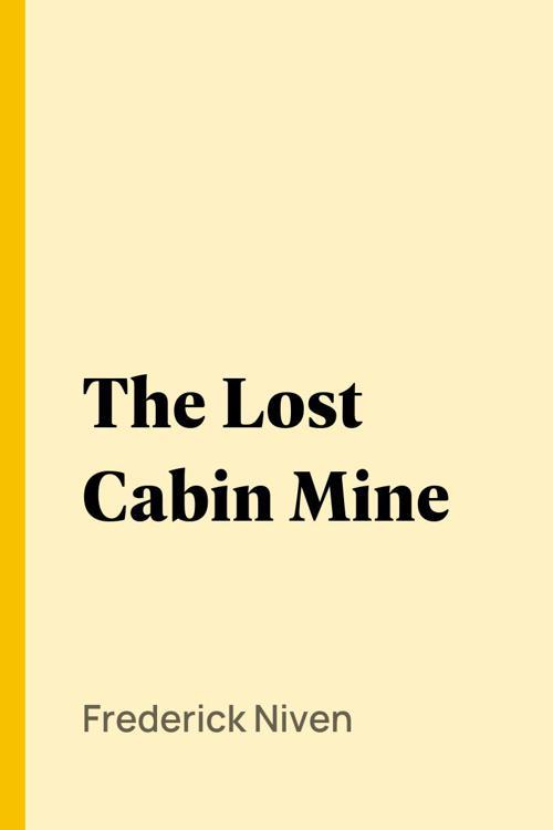 The Lost Cabin Mine