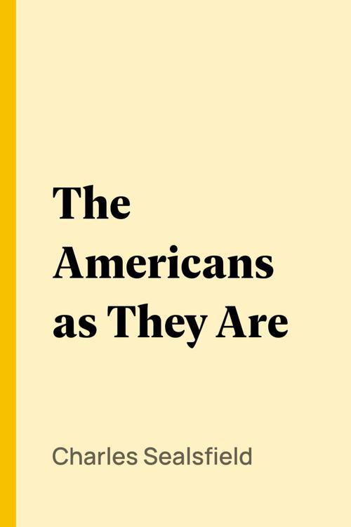 The Americans as They Are