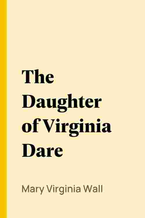 The Daughter of Virginia Dare