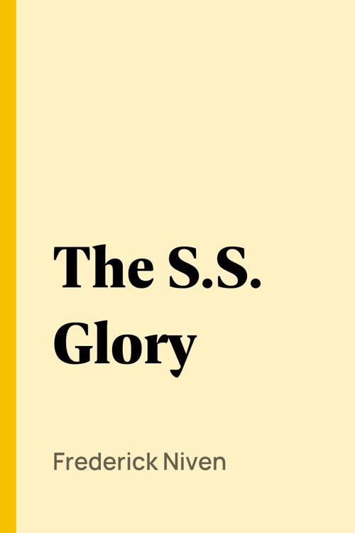 The S.S. Glory