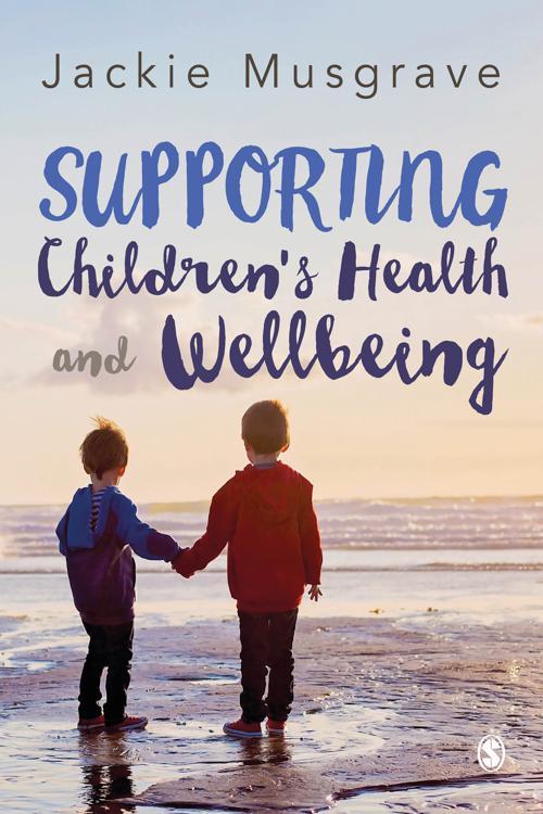Supporting Children′s Health and Wellbeing