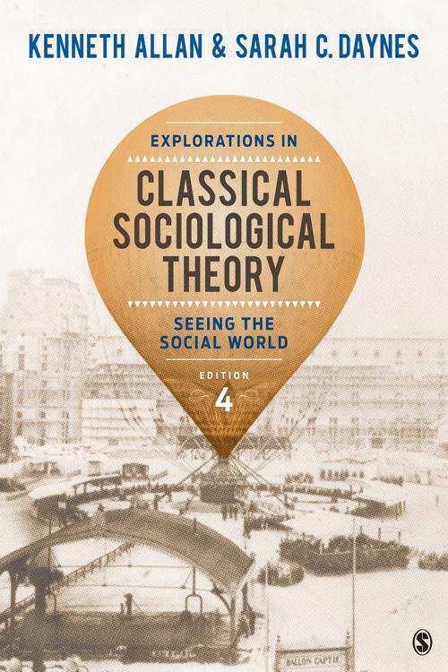Explorations in Classical Sociological Theory