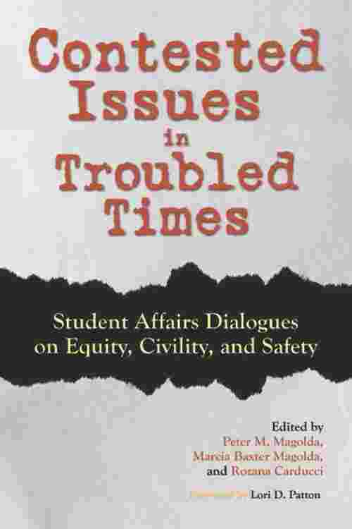 Contested Issues in Troubled Times