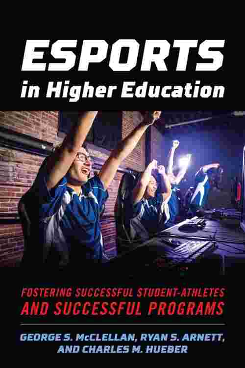Esports in Higher Education