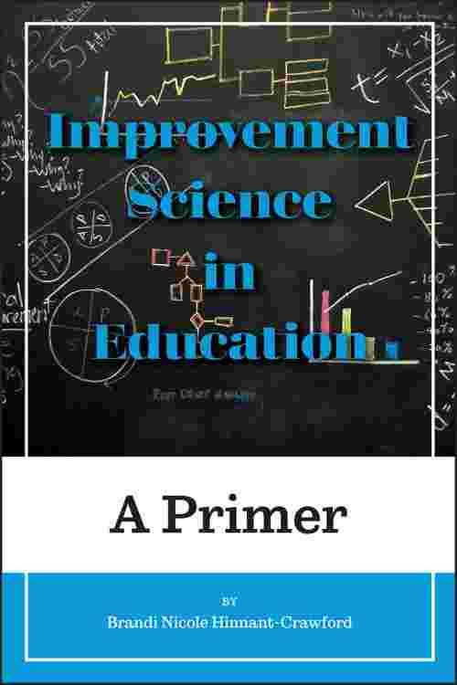 Improvement Science in Education